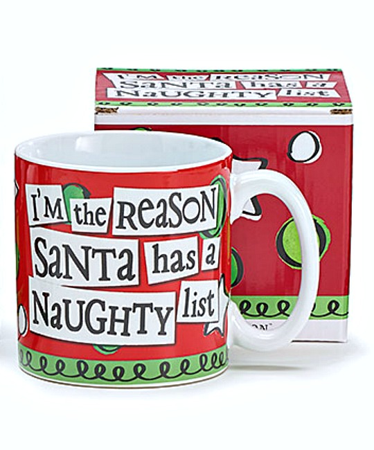"I'm the Reason Santa Has a Naughty List" Christmas Mug