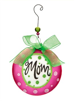 Mom Message Glass Disk Ornament