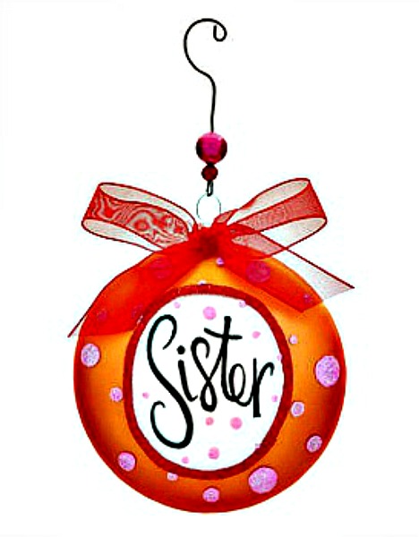Sister Message Glass Disk Ornament **SOLD OUT**