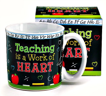 Teaching is a Work of Heart Mug **SOLD OUT**