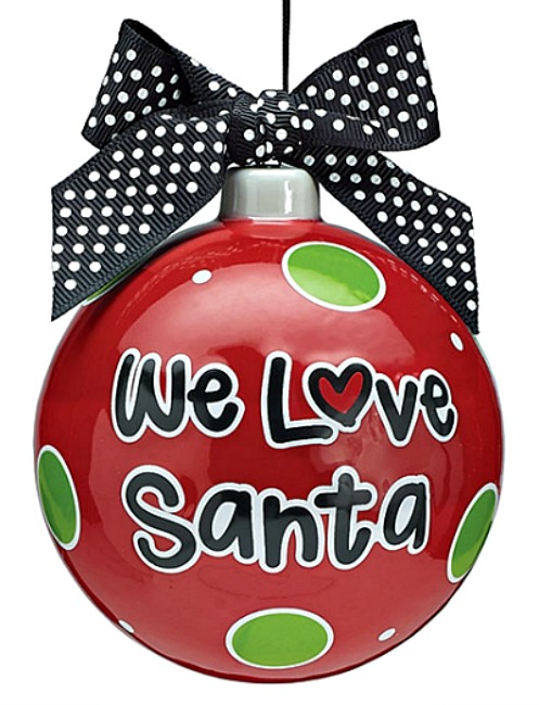 "We Love Santa" Ceramic Ornament
